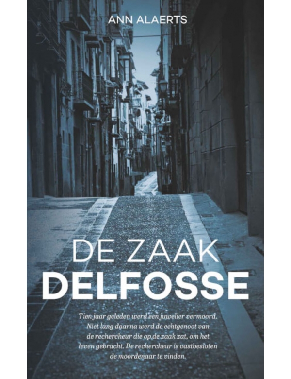 De zaak Delfosse (gesigneerd)